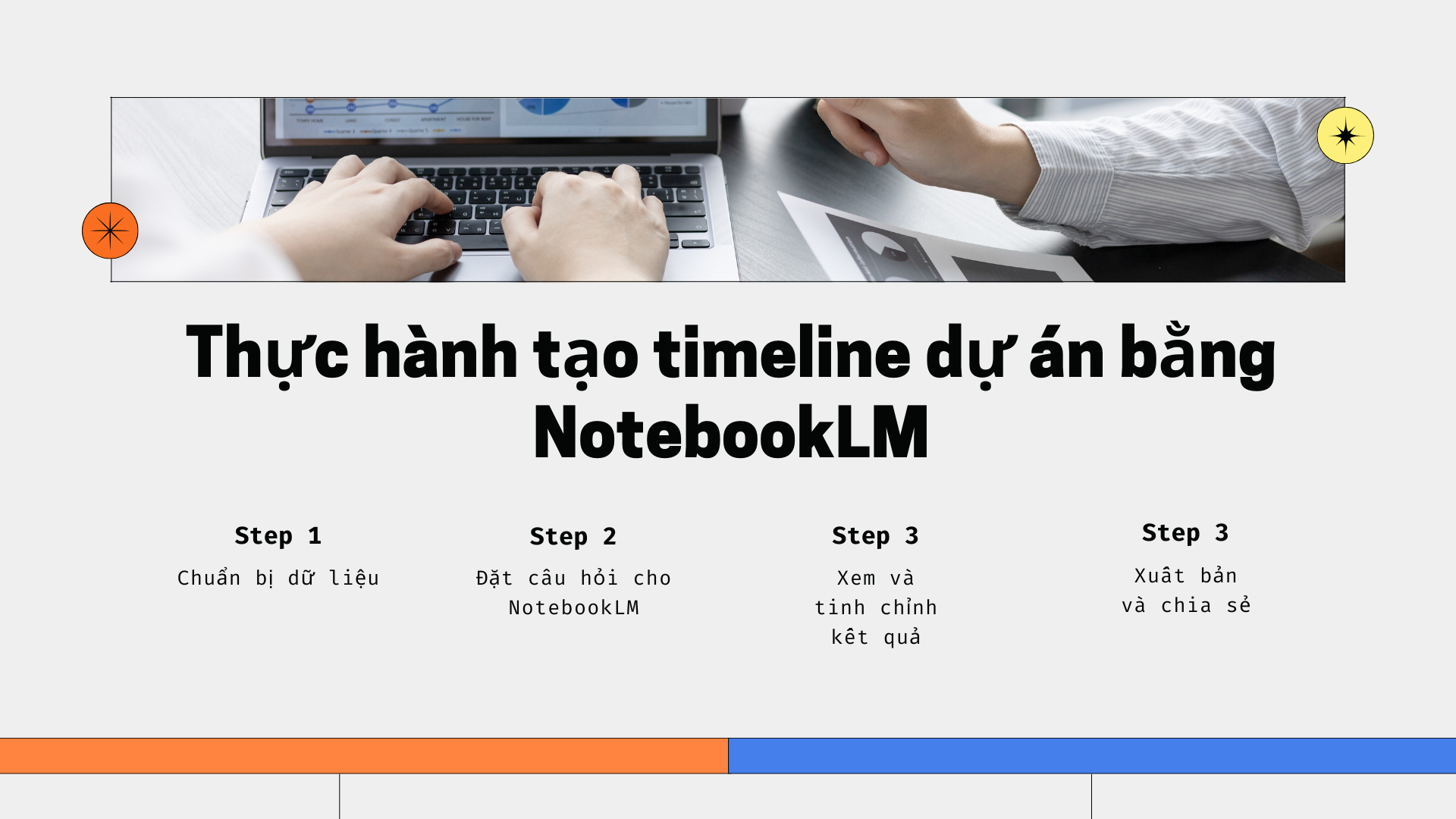 3. Thực hành tạo timeline dự án bằng NotebookLM